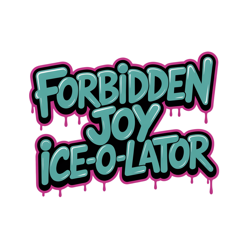Forbidden Joy Iceolator